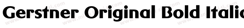Gerstner Original Bold Italic字体转换
